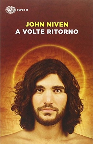 Niven, John. A volte ritorno. Einaudi, 2015.