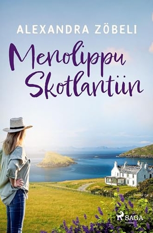 Zöbeli, Alexandra. Menolippu Skotlantiin. SAGA Egmont, 2026.