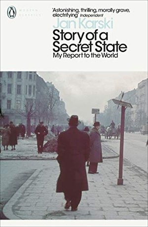 Karski, Jan. Story of a Secret State - My Report to the World. DK, 2019.