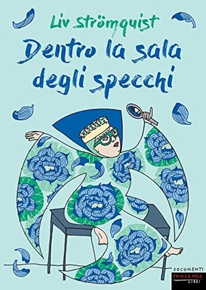 Strömquist, Liv. Dentro la sala degli specchi. , 2022.