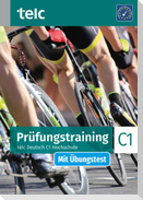Prüfungstraining. telc Deutsch C1 Hochschule