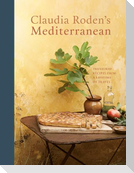 Claudia Roden's Mediterranean: Treasured Recipes from a Lifetime of Travel [A Cookbook]