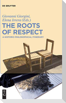 The Roots of Respect