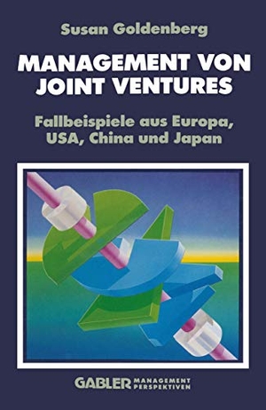 Goldenberg, Susan. Management von Joint Ventures - Fallbeispiele aus Europa, USA, China und Japan. Gabler Verlag, 1990.