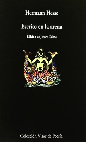 Hesse, Hermann / Jenaro Talens Carmona. Escrito en la arena. Visor libros, S.L., 1985.