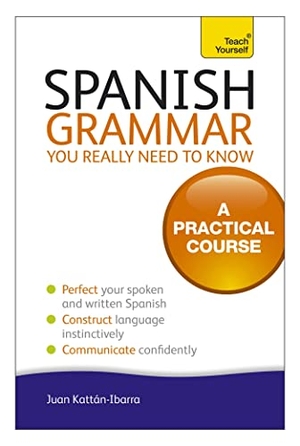 Kattan-Ibarra, Juan. Spanish Grammar You Really Need To Know - Teach Yourself. Storey, 2012.