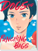 Dogs and Punching Bags