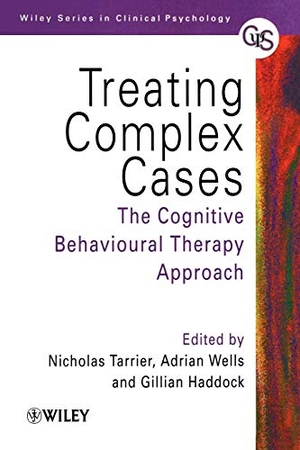 Tarrier / Haddock et al. Treating Complex Cases. John Wiley & Sons, 2000.