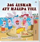 I Love to Help (Swedish Children's Book)