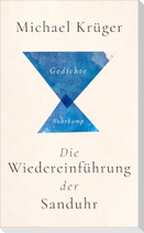 Die Wiedereinführung der Sanduhr