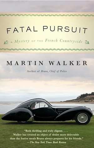 Walker, Martin. Fatal Pursuit - A Mystery of the French Countryside. Knopf Doubleday Publishing Group, 2017.