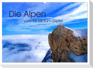 Die Alpen ¿ vom Tal bis zum Gipfel (Wandkalender 2025 DIN A2 quer), CALVENDO Monatskalender