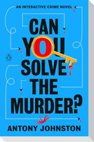 Can You Solve the Murder?