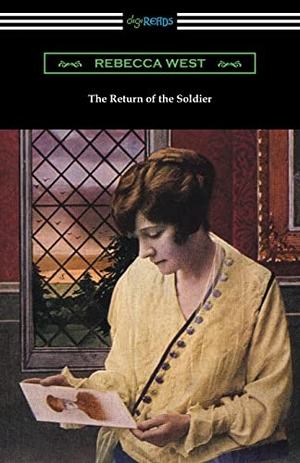 West, Rebecca. The Return of the Soldier. Neeland Media, 2019.