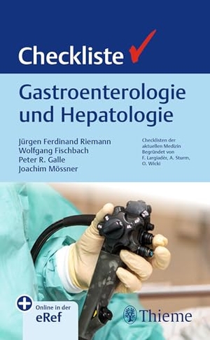 Riemann, Jürgen Ferdinand / Wolfgang Fischbach et al (Hrsg.). Checkliste Gastroenterologie und Hepatologie. Georg Thieme Verlag, 2024.