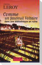 Comme un fauteuil Voltaire dans une bibliothèque en ruine