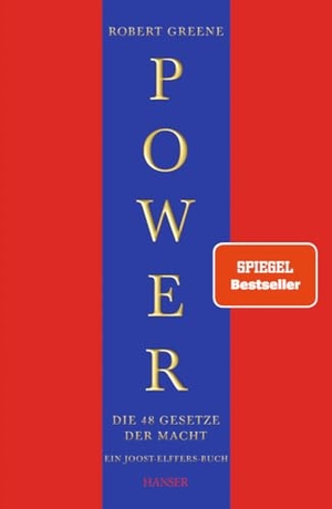 Greene, Robert. Power: Die 48 Gesetze der Macht - Kompaktausgabe. Carl Hanser Verlag, 2013.