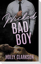 Wicked Bad Boy