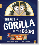 There's a Gorilla at the Door!