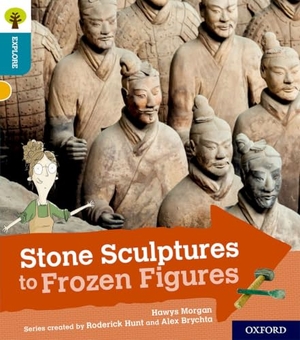 Morgan, Hawys. Oxford Reading Tree Explore with Biff, Chip and Kipper: Oxford Level 9: Stone Sculptures to Frozen Figures. Oxford University Press, 2018.