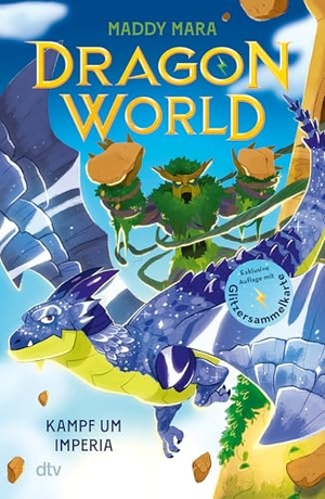 Mara, Maddy. Dragon World - Kampf um Imperia - Actionreiches Drachen-Abenteuer ab 8. dtv Verlagsgesellschaft, 2026.
