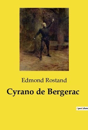 Rostand, Edmond. Cyrano de Bergerac. Culturea, 2024.