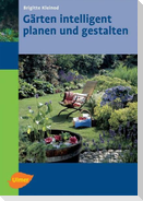Gärten intelligent planen und gestalten