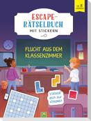 Mein Escape-Rätsel Stickerbuch Flucht aus dem Klassenzimmer