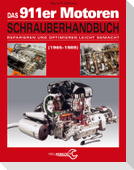 Das Porsche 911er Motoren Schrauberhandbuch - Reparieren und Optimieren leicht gemacht