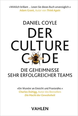 Coyle, Daniel. Der Culture Code - Die Geheimnisse sehr erfolgreicher Teams. Vahlen Franz GmbH, 2026.