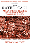 The Hated Cage