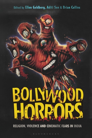 Goldberg, Ellen / Aditi Sen et al (Hrsg.). Bollywood Horrors - Religion, Violence and Cinematic Fears in India. Taylor & Francis, 2020.