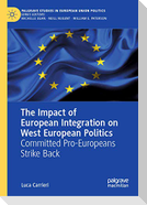 The Impact of European Integration on West European Politics