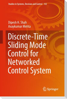 Discrete-Time Sliding Mode Control for Networked Control System