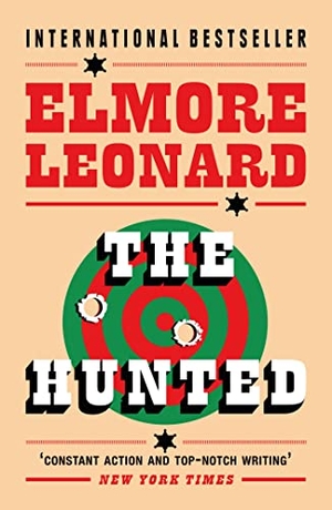 Leonard, Elmore. The Hunted. Hachette Australia, 2011.