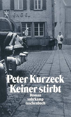 Kurzeck, Peter. Keiner stirbt. Schoeffling + Co., 2019.