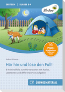 Hör hin und löse den Fall