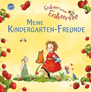 Erdbeerinchen Erdbeerfee. Meine Kindergarten-Freunde - Album für die ersten Freunde aus Kita, Kindergarten und Krippe, für Kinder ab 3 Jahren. Arena Verlag GmbH, 2023.