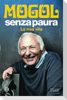 Senza paura. La mia vita