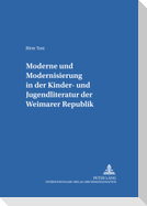 «Moderne» und «Modernisierung» in der Kinder- und Jugendliteratur der Weimarer Republik