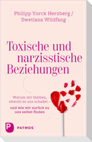 Toxische und narzisstische Beziehungen