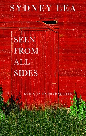 Lea, Sydney. Seen from All Sides - Lyric and Everyday Life. Green Writers Press, 2021.