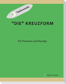 "Die" Kreuzform