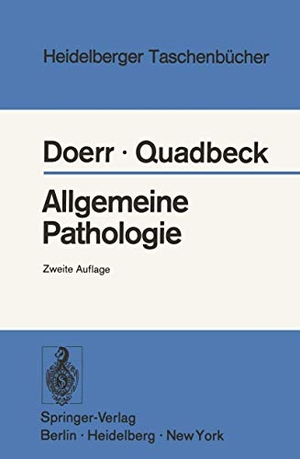Quadbeck, G. / W. Doerr. Allgemeine Pathologie. Springer Berlin Heidelberg, 1973.