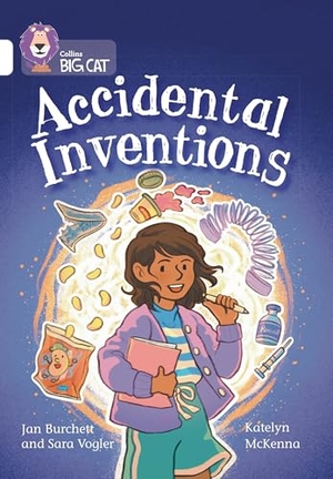 Burchett, Jan / Sara Vogler. BIG CAT_ACCIDENTAL INVENTIONS. Harper Collins Publishers - UK Wholesale Acct, 2025.