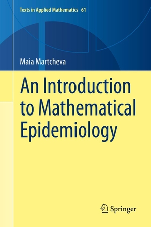 Martcheva, Maia. An Introduction to Mathematical Epidemiology. Springer, 2015.