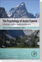 The Psychology of Acute Trauma