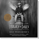 Library of Souls: The Third Novel of Miss Peregrine's Peculiar Children