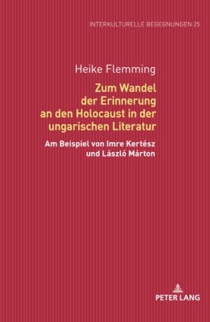 Flemming, Heike. Zum Wandel der Erinnerung an den Holocaust in der ungarischen Literatur - Am Beispiel von Imre Kertész und László Márton. Peter Lang, 2018.