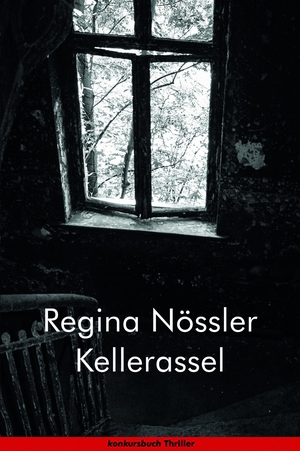 Nössler, Regina. Kellerassel - Thriller. Konkursbuch Verlag, 2023.